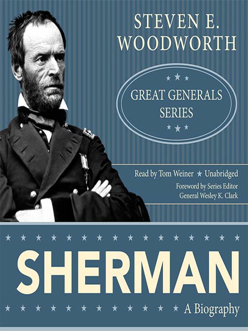 Title details for Sherman by Steven E. Woodworth - Available